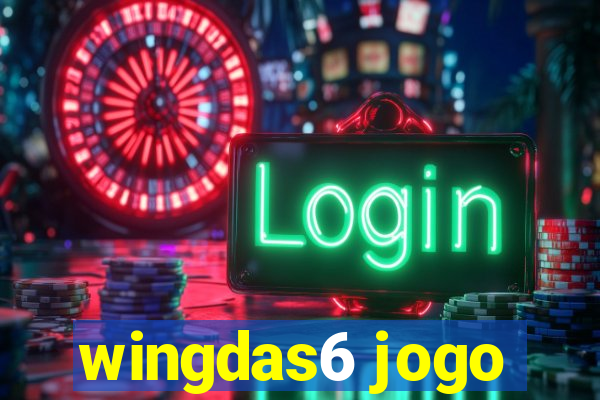 wingdas6 jogo